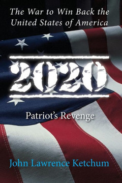 2020: Patriot's Revenge