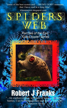Spider's Web: Book 2 of the Glass Apple Series