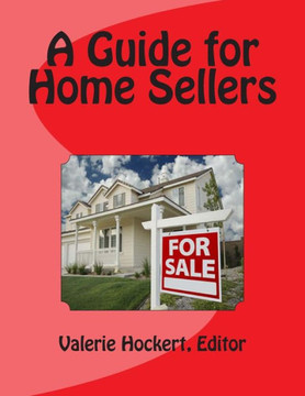 A Guide for Home Sellers