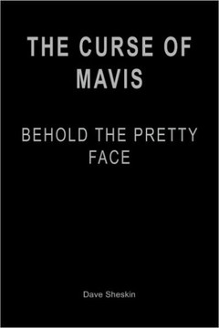 The Curse of Mavis: Behold The Pretty Face