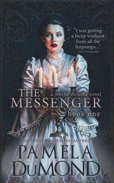 The Messenger: (Mortal Beloved, Book One)