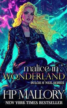 Malice In Wonderland: The Dulcie O'Neil Series