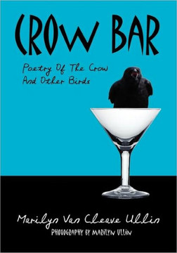 Crow Bar: Poetry of the Crow and other birds