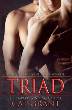 Triad: Book Five of the Courtland Chronicles