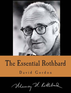 The Essential Rothbard (Large Print Edition) - Large Print