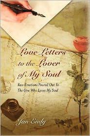 Love Letters to the Lover of My Soul