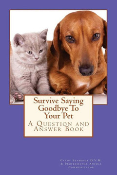 Survive Saying Goodbye To Your Pet