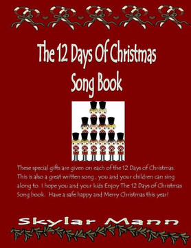 The 12 Days Of Christmas Song Book