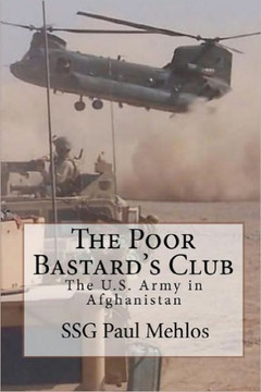 The Poor Bastard's Club: The U.S. Army in Afghanistan