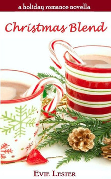 Christmas Blend (A Holiday Romance Novella) Christmas Blend (A Holiday Romance Novella)