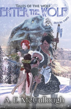 Enter the Wolf: Tales of the Wolf - Book 2