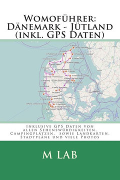 Womofuehrer: Daenemark - Juetland (inkl. GPS Daten)