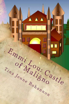 Emmi Lou: Castle of Maligno