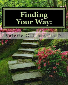 Finding Your Way: : Lessons from Life (Black and White Version)