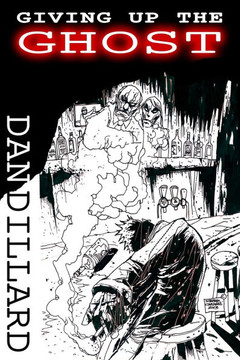 Giving Up The Ghost - 9781483941646