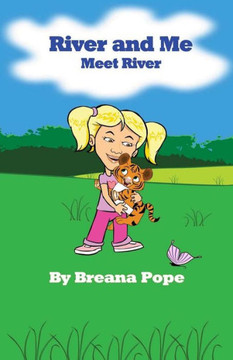 River and Me: Meet River