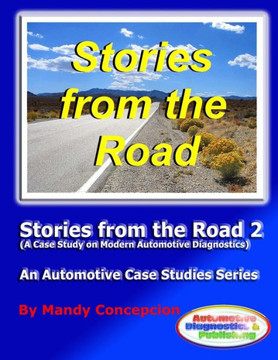 Stories from the Road 2: An Automotive Case Studies Series