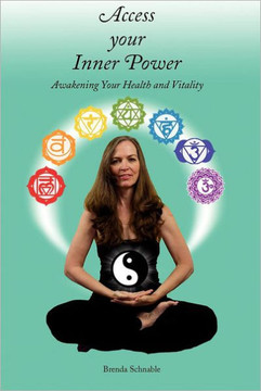 Access Your Inner Power: Awakening Your Health and Vitality