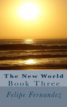 The New World: Book Three