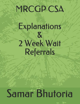 Mrcgp Csa Explanations And 2 Week Wait Referrals