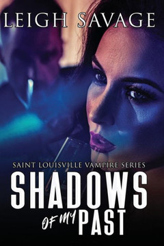 Shadows of My Past - 9781442131538