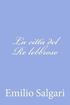 La citt??del Re lebbroso