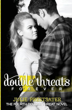 Double Threats Forever
