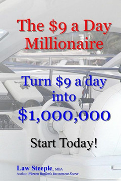 The $9 a Day Millionaire: Turn $9 a day into $1,000,000