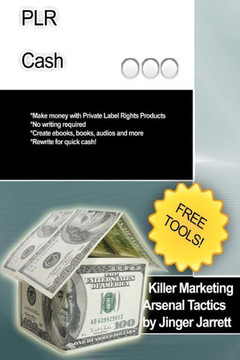Killer Marketing Arsenal Tactics: PLR Cash