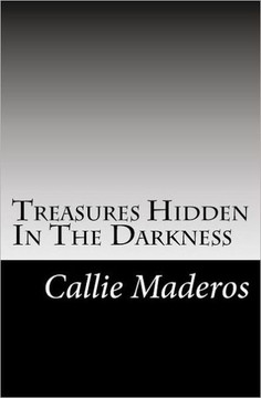 Treasures Hidden In The Darkness