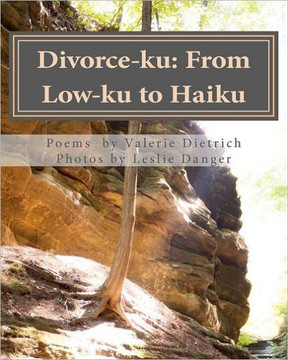 Divorce-ku: From Low-ku to Haiku