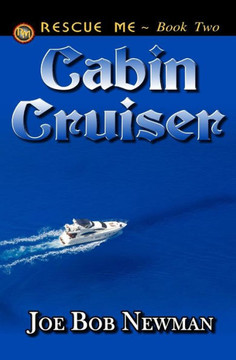 Cabin Cruiser: Trilogy 2 of 3