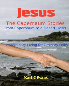 Jesus - The Capernaum Stories Large Print: From New Wine to Gray Chariot - Large Print