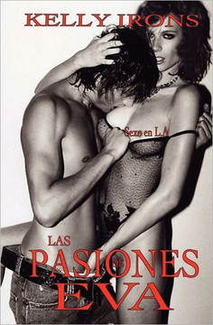 Las pasiones de Eva: Sexo en L.A.