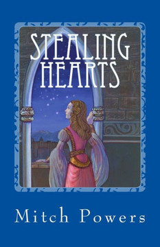 Stealing Hearts: A Story About the Magic of Love