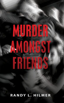 Murder Amongst Friends