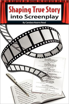 Shaping True Story Into Screenplay