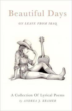 Beautiful Days: On Leave From Iraq