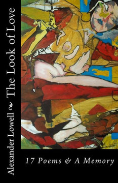 The Look of Love: 17 Poems & A Memory