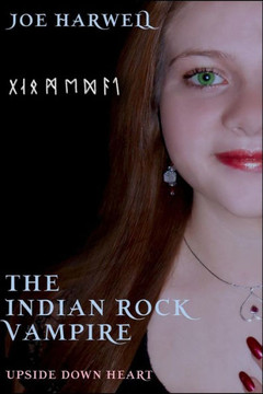 Upside Down Heart: The Indian Rock Vampire