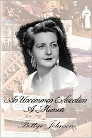 An Uncommon Education: A Memoir