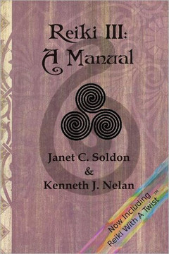 Reiki III: A Manual