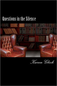 Questions in the Silence