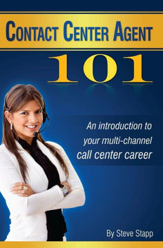 Contact Center Agent 101: An Introduction to Your Multi-Channel Call Center Career