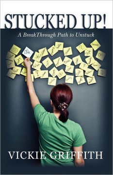 Stucked Up!: A BreakThrough Path to Unstuck