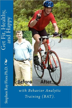 Get Fit, Healthy, and Happy with Behavior Analytic Training (BAT).