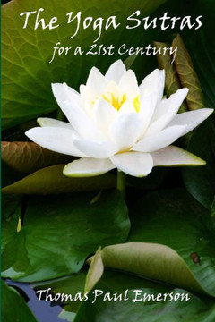 The Yoga Sutras: for a 21st Century