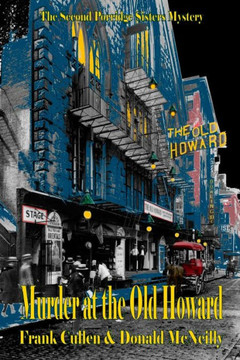 Murder at the Old Howard: The Second Porridge Sisters Mystery
