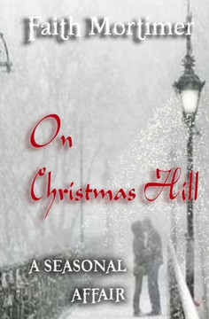 On Christmas Hill (A Seasonal Affair)
