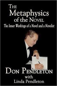 The Metaphysics of the Novel: The Inner Workings of a Novel and a Novelist